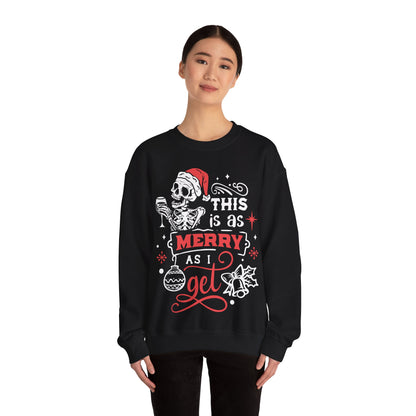 This is as Merry as I Get Crewneck Sweatshirt - NotTodayLuciifer