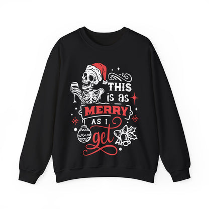 This is as Merry as I Get Crewneck Sweatshirt - NotTodayLuciifer