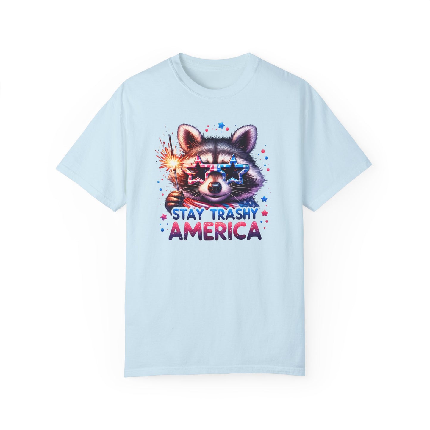 4th of July Stay Trashy America Tee