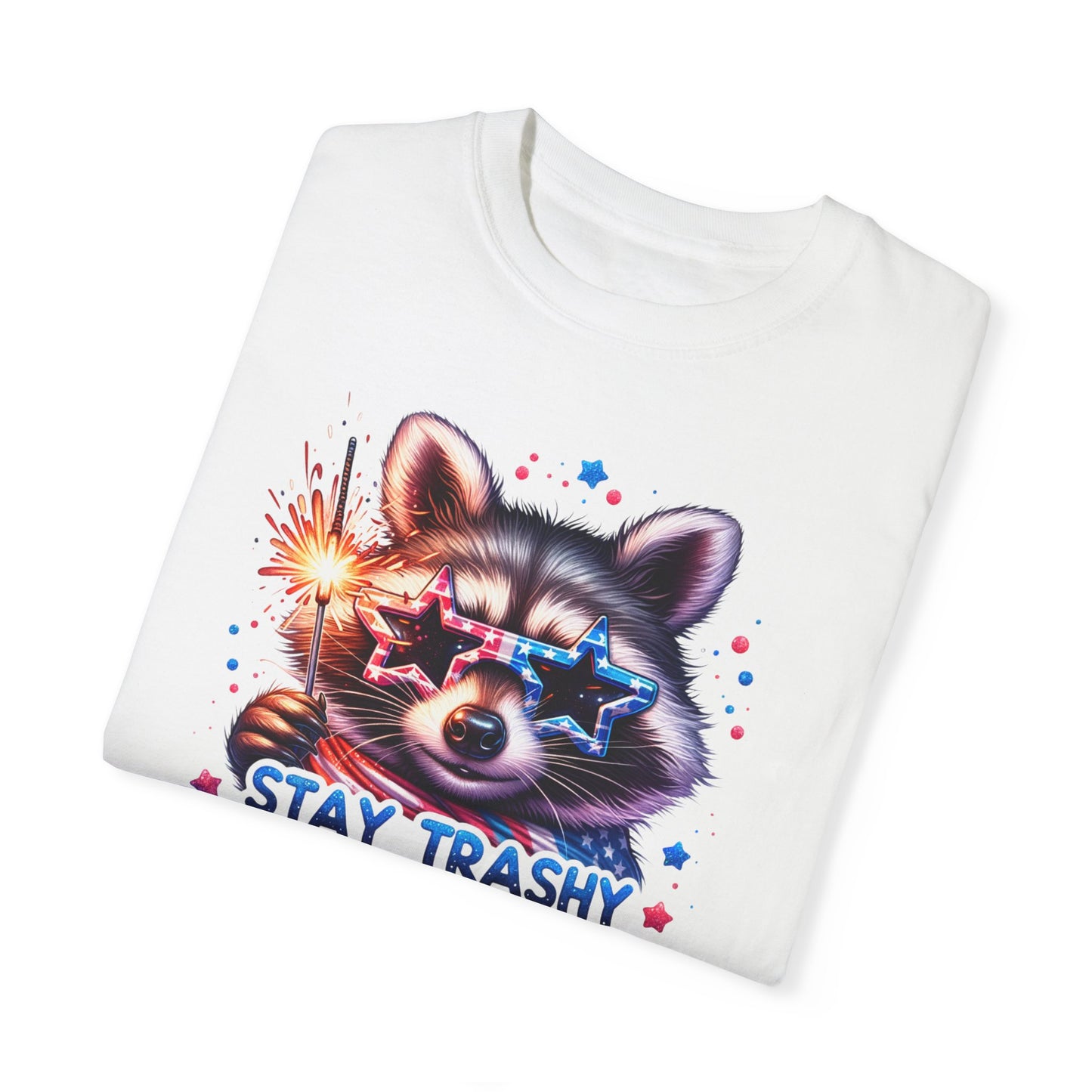 4th of July Stay Trashy America Tee