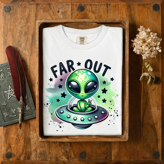 Far Out Extraterrestrial Tee - NotTodayLuciifer